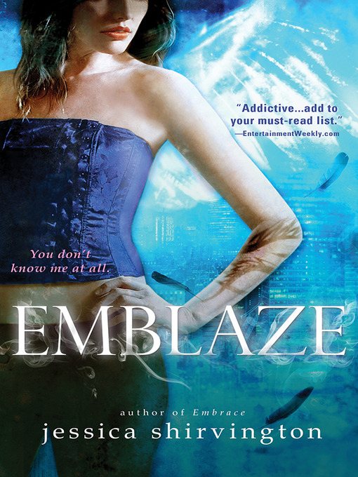 Title details for Emblaze by Jessica Shirvington - Available